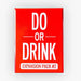 Do or Drink - Expansion Pack #1 and Do or Drink - Expansion Pack #2 Murukali.com