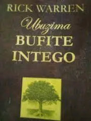 RICK WARREN UBUZIMA BUFITE INTEGO murukali.com