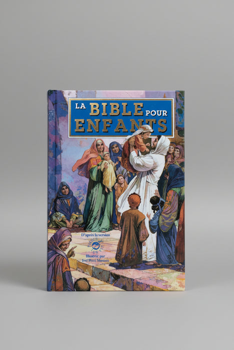 La Bible pour Enfants (D'après la version Parole de Vie)